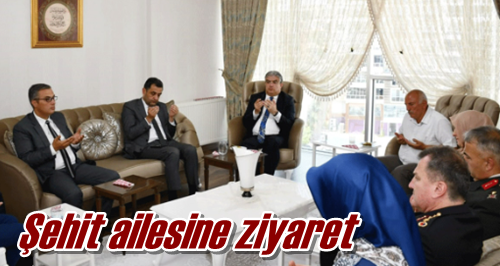 Şehit ailesine ziyaret