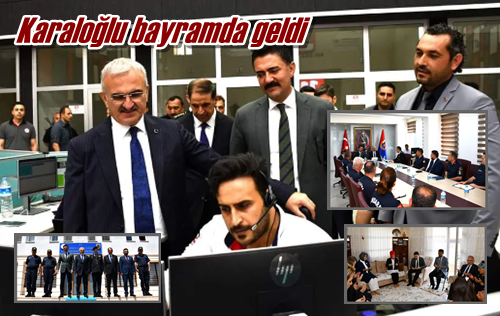 Karaloğlu bayramda geldi