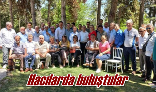 Hacılarda buluştular