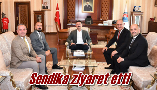 Sendika ziyaret etti