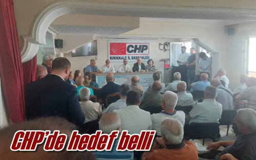 CHP’de hedef belli