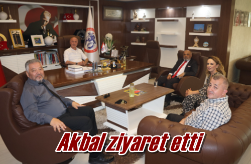 Akbal ziyaret etti