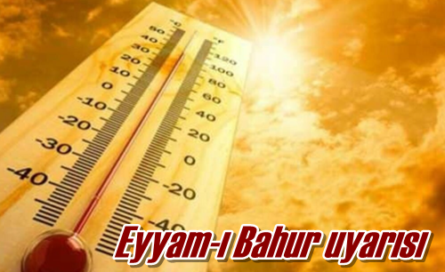 Eyyam-ı Bahur uyarısı