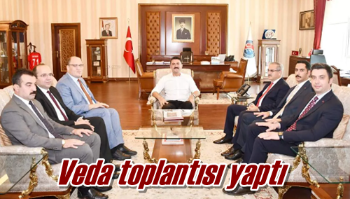 Veda toplantısı yaptı