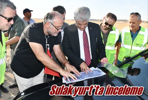 Sulakyurt’ta inceleme