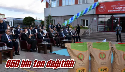 650 bin ton dağıtıldı