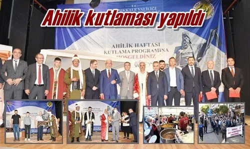 Ahilik kutlaması yapıldı