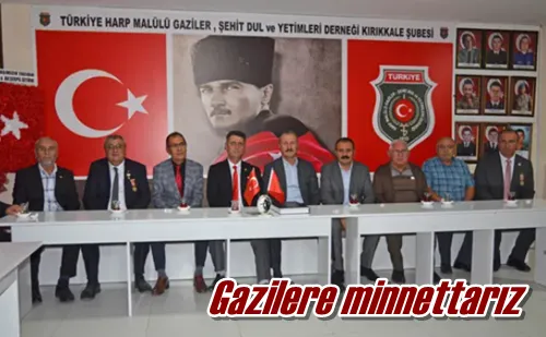 Gazilere minnettarız