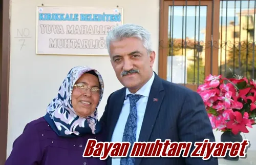 Bayan muhtarı ziyaret