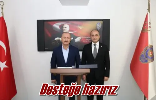 Desteğe hazırız