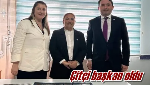 Çitçi başkan oldu