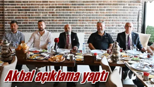 Akbal açıklama yaptı