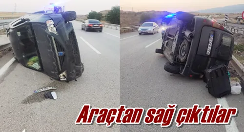 Araçtan sağ çıktılar