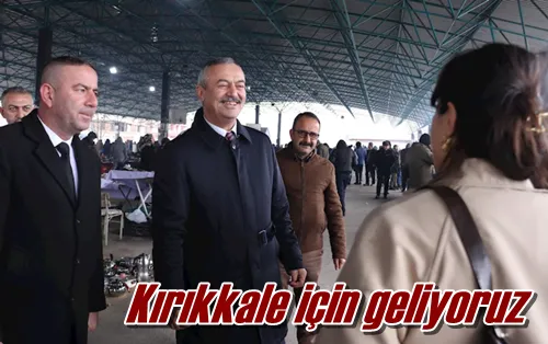 Kırıkkale için geliyoruz