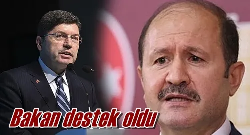 Bakan destek oldu