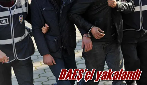 DAEŞ’çi yakalandı