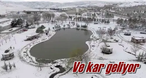 Ve kar geliyor