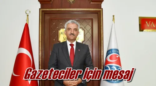 Gazeteciler için mesaj