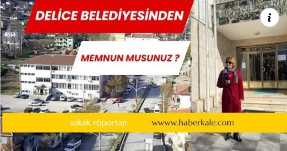 Delice İlçesi sakinlerine sorduk: Delice Belediyesinden memnun musunuz?