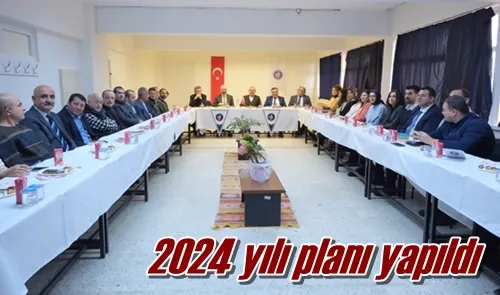 2024 yılı planı yapıldı