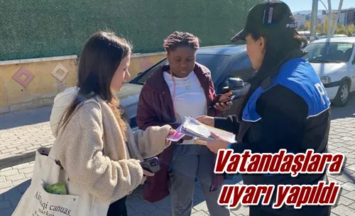 Vatandaşlara uyarı yapıldı