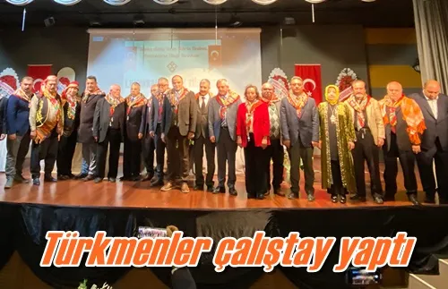 Türkmenler çalıştay yaptı