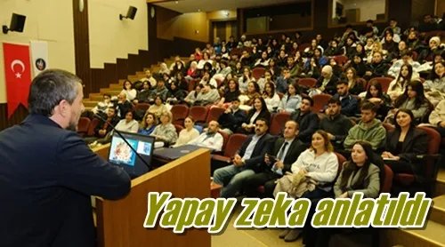 Yapay zeka anlatıldı