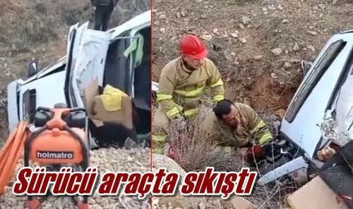 Sürücü araçta sıkıştı