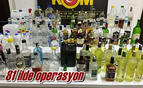 81 ilde operasyon