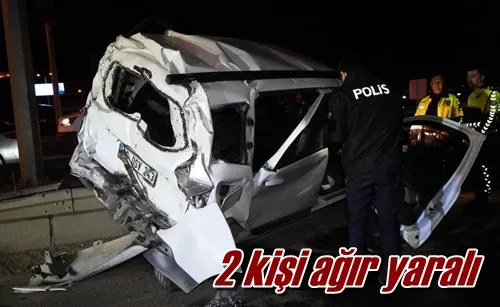 2 kişi ağır yaralı