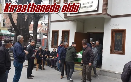 Kıraathanede öldü