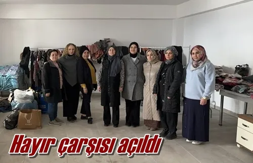 Hayır çarşısı açıldı