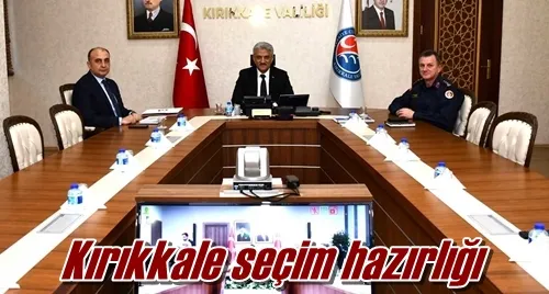 Kırıkkale seçim hazırlığı