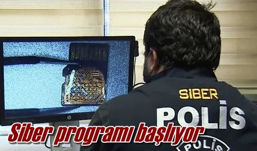 Siber programı başlıyor