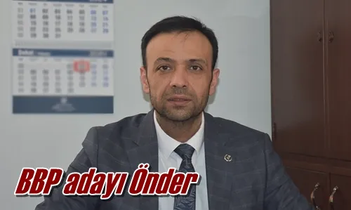 BBP adayı Önder