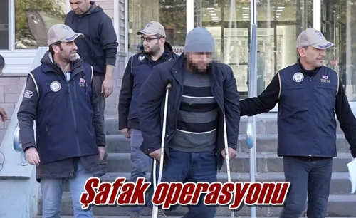 Şafak operasyonu