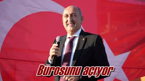 Bürosunu açıyor