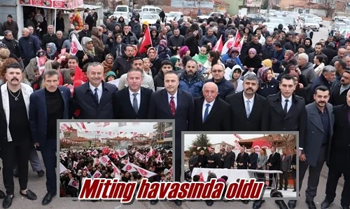 Miting havasında oldu