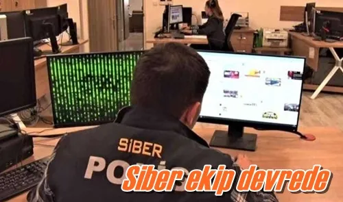 Siber ekip devrede