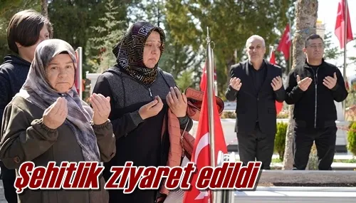 Şehitlik ziyaret edildi