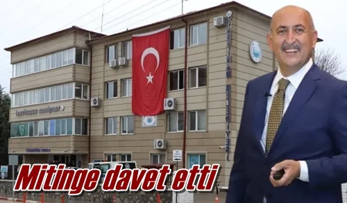 Mitinge davet etti