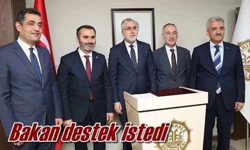 Bakan destek istedi