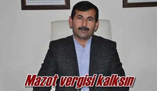 Mazot vergisi kalksın