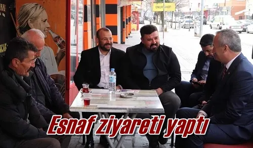 Esnaf ziyareti yaptı