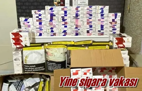 Yine sigara vakası
