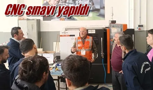 CNC sınavı yapıldı