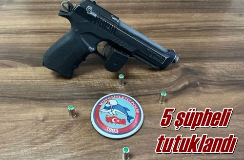 5 şüpheli tutuklandı