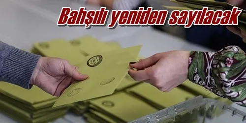 Bahşılı yeniden sayılacak