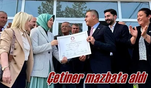 Çetiner mazbata aldı