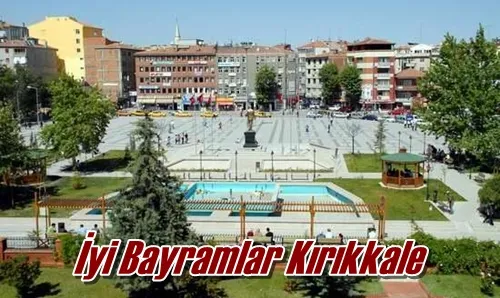 İyi Bayramlar Kırıkkale